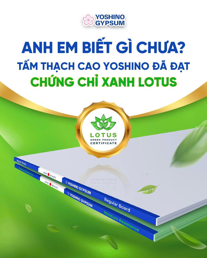 YOSHINO CHÍNH THỨC ĐẠT CHỨNG CHỈ SẢN PHẨM XANH LOTUS!